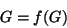 \begin{displaymath}
G=f(G)
\end{displaymath}