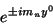 \begin{displaymath}
e^{\pm i m_{n}y^{0}}
\end{displaymath}