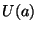 $U(a)$