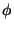 $%%
\phi $