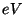 $%%
eV$