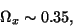 \begin{displaymath}
\Omega _x\sim 0.35,
\end{displaymath}