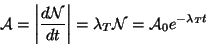 \begin{displaymath}
{\cal A}=\left\vert {d{\cal N} \over dt}\right\vert = \lambda_T {\cal N} = {\cal A}_0 e^{-\lambda_T t}
\end{displaymath}